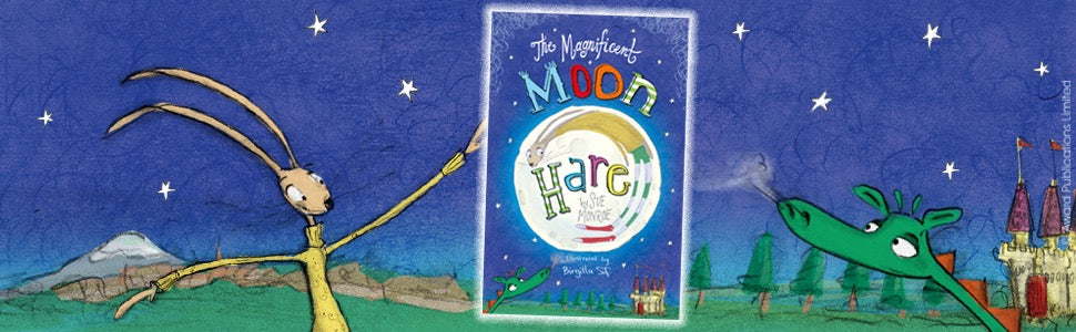 The Magnificent Moon Hare by Sue Monroe