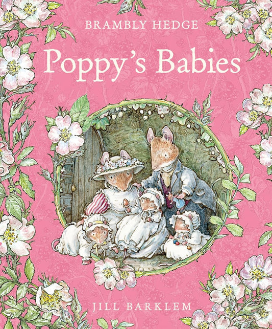 Brambly Hedge. Poppy's Babies. Hardback.