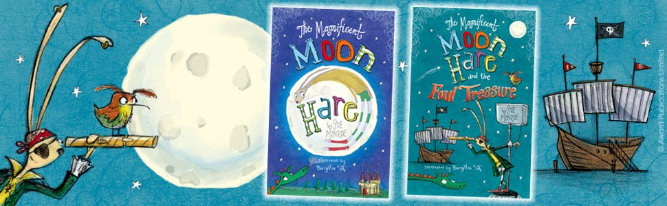 The Magnificent Moon Hare and the Foul Treasure by Sue Monroe