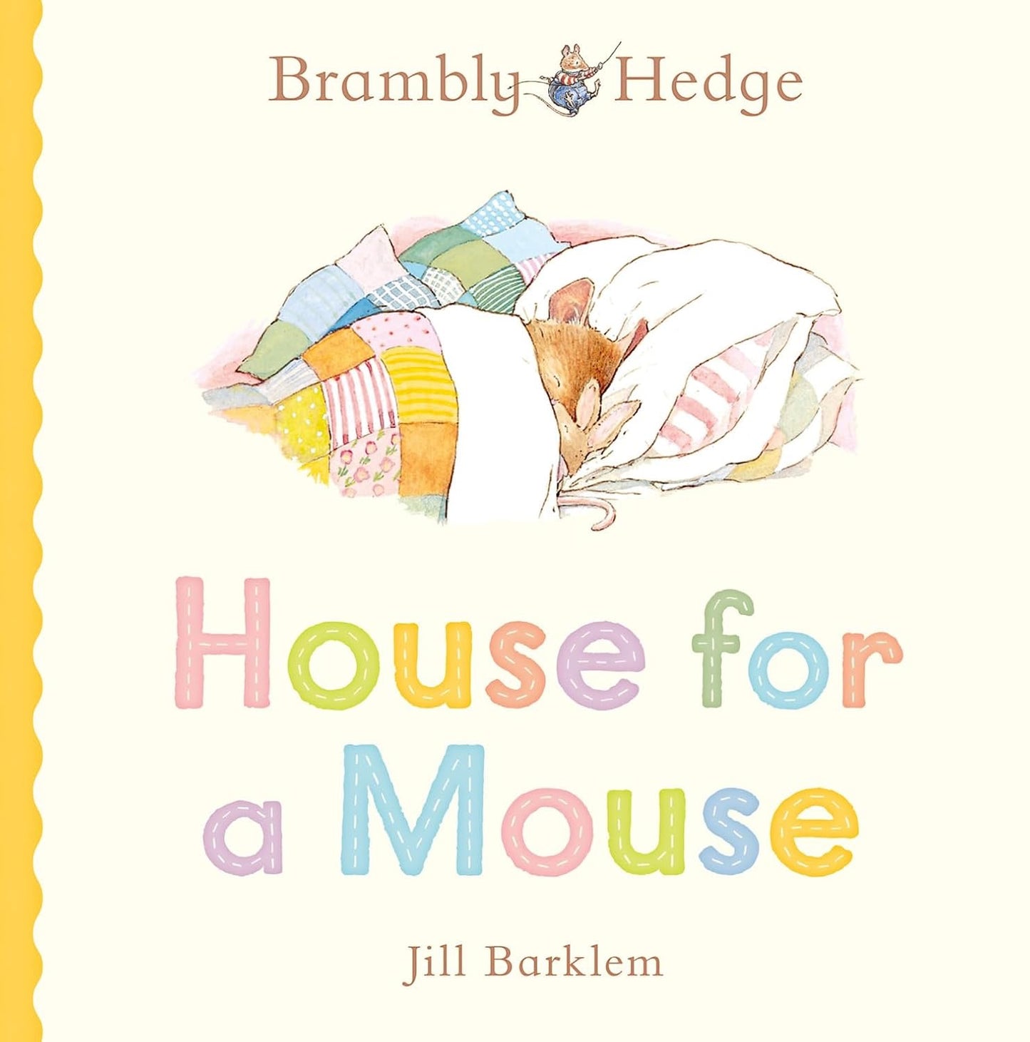 Brambly Hedge. House for a Mouse. Board Book.