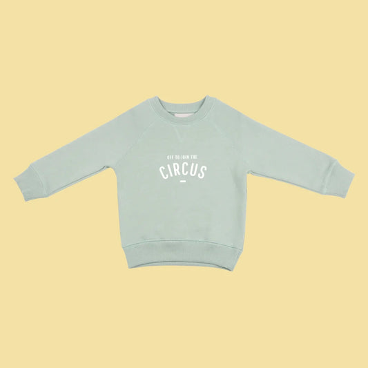 Sage 'Off to Join the Circus' Sweatshirt