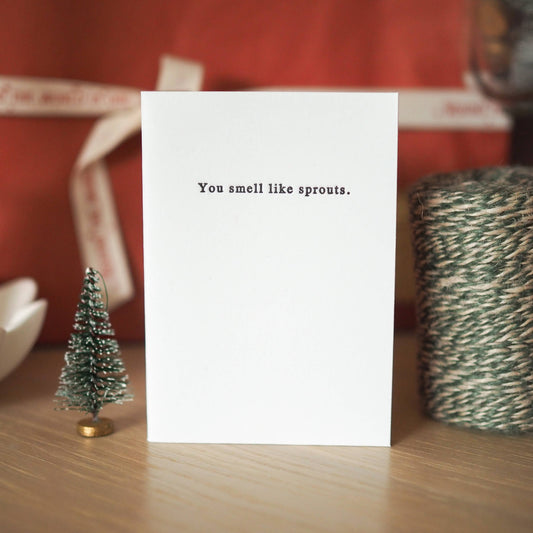 You smell like sprouts letter press mini Christmas card